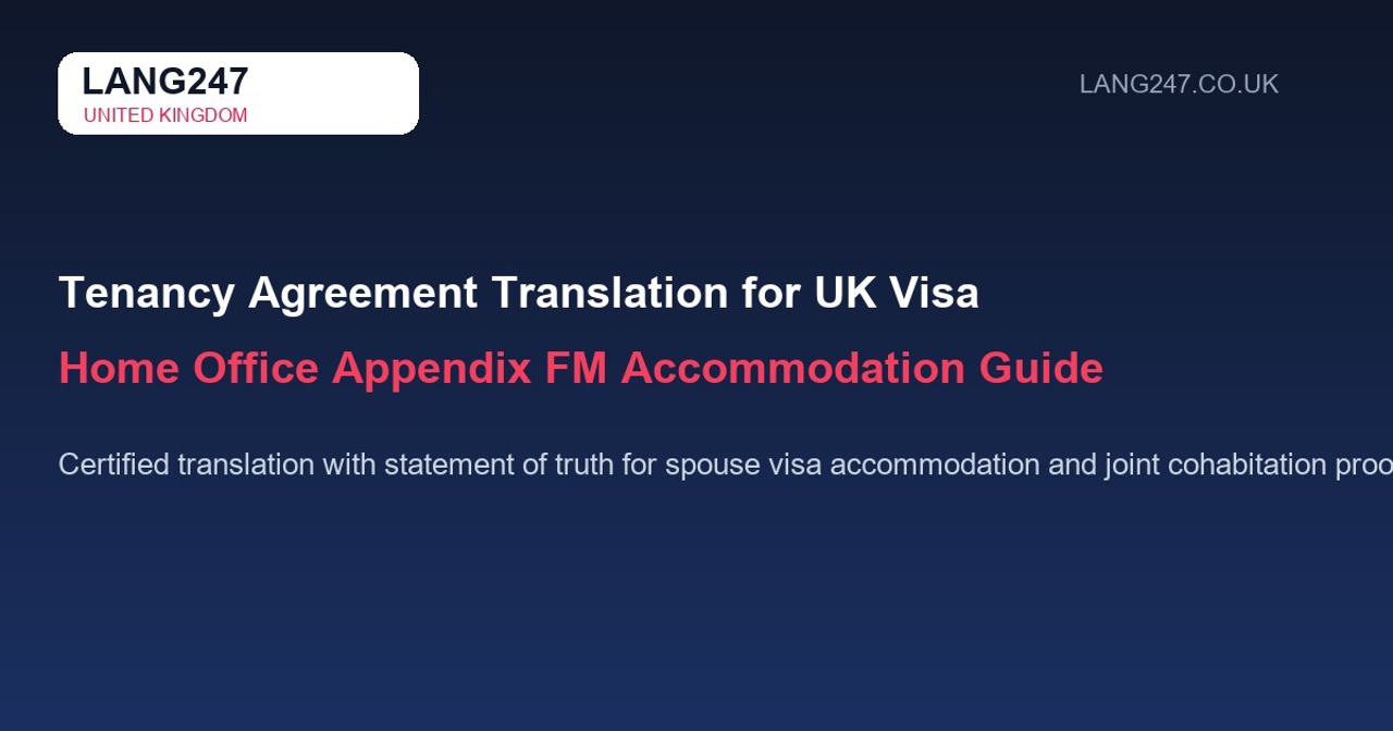 Tenancy Agreement Certified Translation UK: Home Office Spouse Visa Accommodation Guide